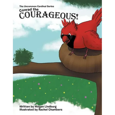 Conrad the Courageous: The Uncommon Cardinal Series