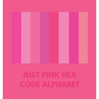 Just Pink Hex Code Alphabet