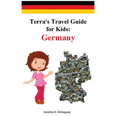 Terra's Travel Guide for Kids: Germany (Hardcover)