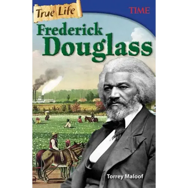 True Life: Frederick Douglass
