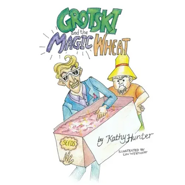 Grotski and the Magic Wheat