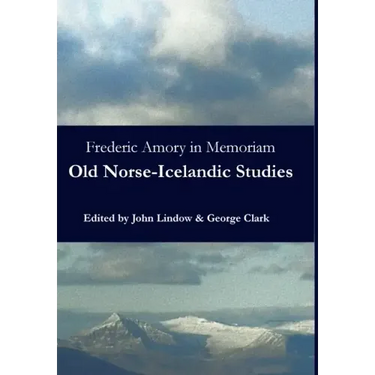 Frederic Amory in Memoriam: Old Norse-Icelandic Studies