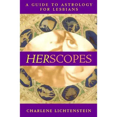 Herscopes: A Guide to Astrology for Lesbians (Original)