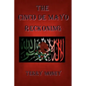 The Cinco de Mayo Reckoning