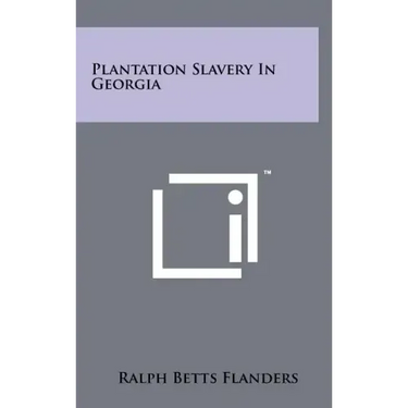 Plantation Slavery In Georgia