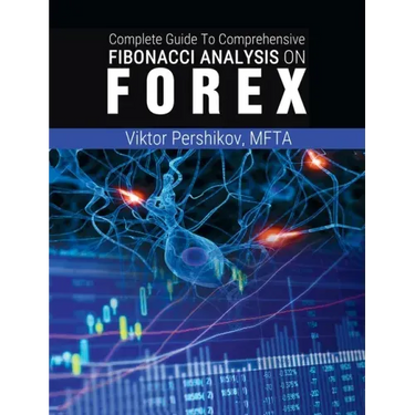 The Complete Guide To Comprehensive Fibonacci Analysis on FOREX