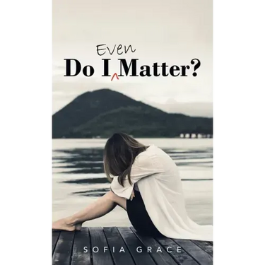 Do I Even Matter?