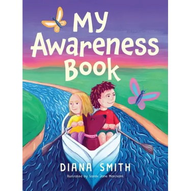 My Awareness Book: A Children's Book about Developing Mental Resilience and a Growth Mindset