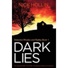 Dark Lies: An unputdownable crime thriller with gripping mystery and suspense