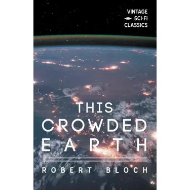 This Crowded Earth