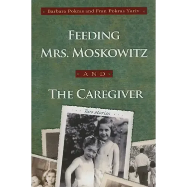 Feeding Mrs. Moskowitz and the Caregiver
