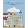 Landmarks in Germany Coloring Book for Kids