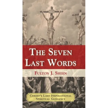 The Seven Last Words