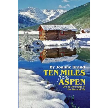 Ten Miles from Aspen