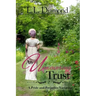 An Unwavering Trust
