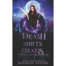 Death Shifts Gears: Light Urban Fantasy Mystery Novel
