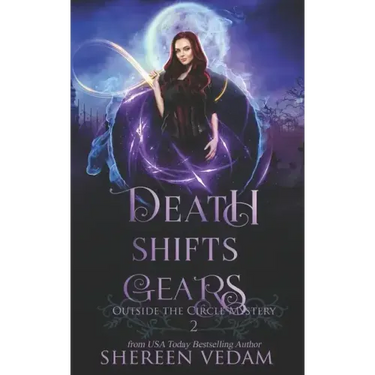 Death Shifts Gears: Light Urban Fantasy Mystery Novel
