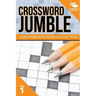 Crossword Jumble: Unscramble Puzzles Collection Vol 1