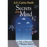 Secrets of the Mind: A Tale of Discovery and Mistaken Identity