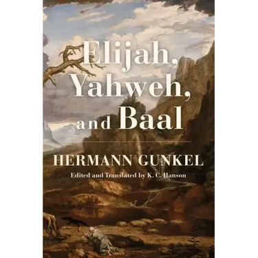 Elijah, Yahweh, and Baal