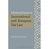 Advanced Issues in International and European Tax Law