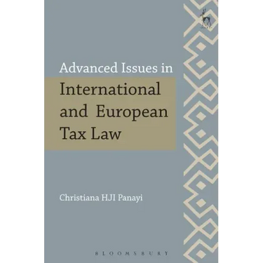 Advanced Issues in International and European Tax Law