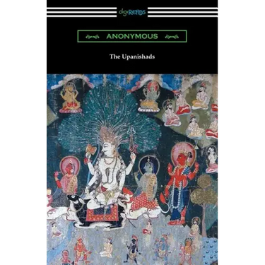 The Upanishads (Translated with Annotations by F. Max Muller)