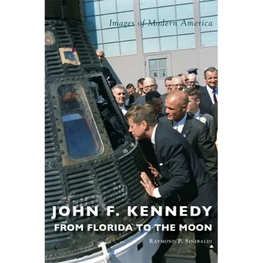 John F. Kennedy: From Florida to the Moon