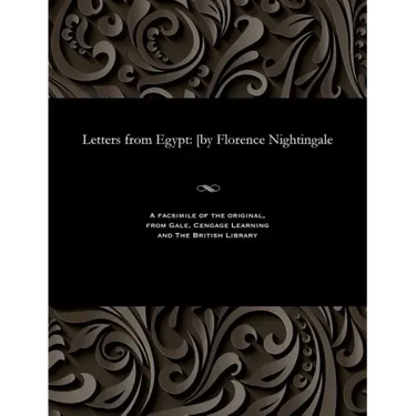 Letters from Egypt: [by Florence Nightingale