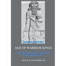 The Untold Story of Western Civilization Vol. 2: The Age of Warrior Kings