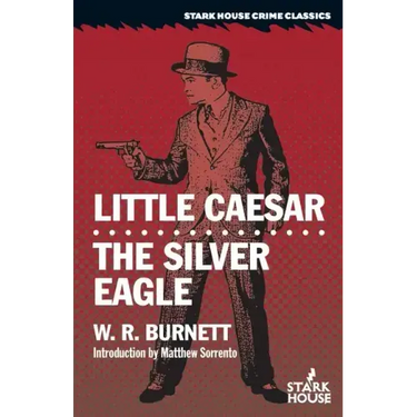 Little Caesar / The Silver Eagle