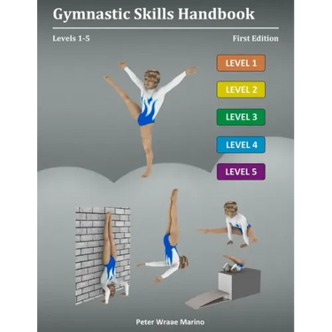 Gymnastic Skills Handbook: Levels 1-5