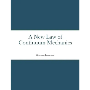 A New Law of Continuum Mechanics