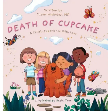 The Death of Cupcake: A Child's Experience with Loss