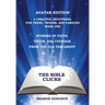 The Bible Clicks, Avatar Edition, A Creative Devotional for Teens, Tweens, and Families, Book One: Stories of Faith, Vision, and Courage from the Old