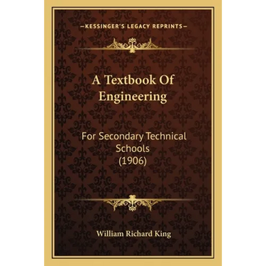 A Textbook Of Engineering: For Secondary Technical Schools (1906)