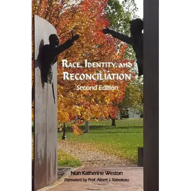 Race, Identity, and Reconciliation: Second Edition