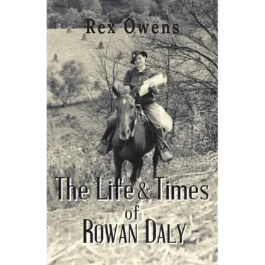 The Life and Times of Rowan Daly