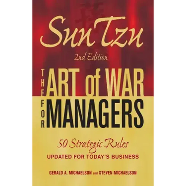 Sun Tzu: The Art of War for Managers: 50 Strategic Rules Updated for Today's Business