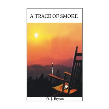 A Trace of Smoke