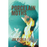 Porcelain Moths