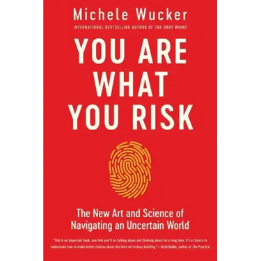 You Are What You Risk