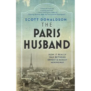 The Paris Husband: How It Really Was Between Ernest and Hadley Hemingway