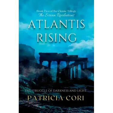 Atlantis Rising: The Struggle of Darkness and Light