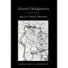 General Headquarters (German)1914-16 and Its Critical Decisions