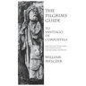 Pilgrim's Guide to Santiago de Compostela