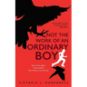 Not the Work of an Ordinary Boy