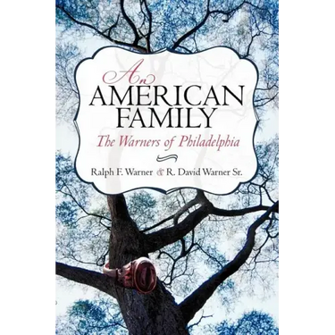 An American Family: The Warners of Philadelphia
