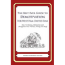 The Best Ever Guide to Demotivation for West Ham United Fans: How To Dismay, Dishearten and Disappoint Your Friends, Family and Staff