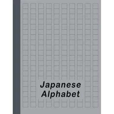 Japanese Alphabet: Hiragana Katakana Genkouyoushi & Kanji Practice Workbook - Gray
